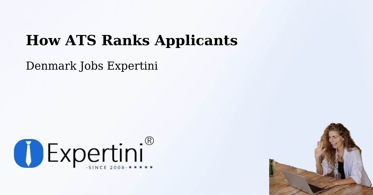 How ATS Ranks Applicants - Denmark Jobs Expertini